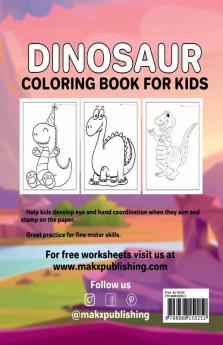 Dinosaur coloring book for kids : Dinosaur coloring book for toddlers boys and girls crayon / pencil coloring book