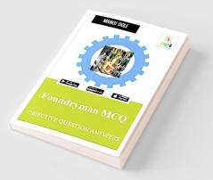 Foundryman MCQ : Objective Question Answers