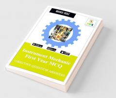 Instrument Mechanic First Year MCQ : Objective Question Answers
