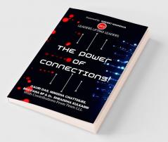 The Power Of Connections! : Leaders Lifting Leaders