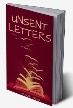 Unsent Letters : &quot;Soulfully Yours&quot;