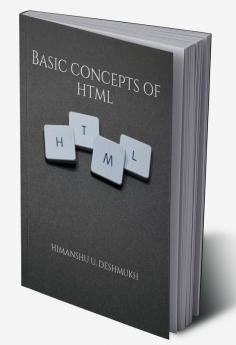 Basic Concepts of HTML : Basic HTML