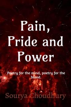 Pain Pride and Power