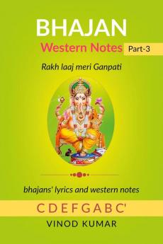 BHAJAN Western Notes Part-3