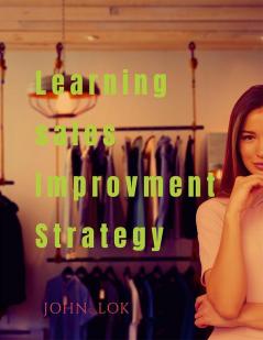 Learning Sales Improvement Strategy