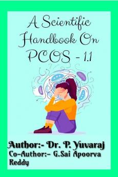 A scientific Hand Book On PCOS-1 : Dietsforcure