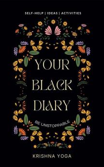 your BLACK DIARY: Become invincible secretly in the game of life