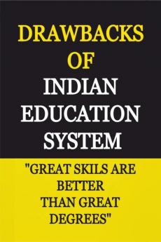 Drawbacks of Indian Education System