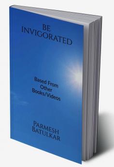Be Invigorated
