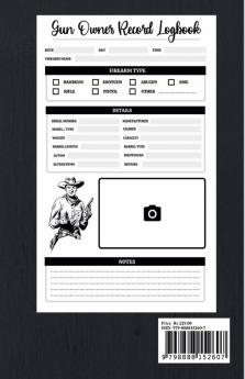 Gun owner Log Book : Inventory record Log Book for Gun Owners Collectors and Enthusiasts| Track your acquisition repairs alterations and details of firearms | Birthday Gifts for Gun Owners !