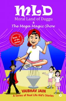 MLD Moral Land of Duggu and The Mega Magic Show
