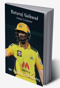 Ruturaj Gaikwad : Indian Cricketer
