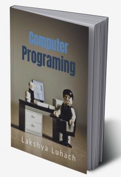 Computer Programing : This Book is about coding and hacking