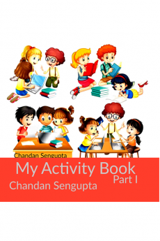 My Activity Book Part 1: Suitable for Students of Pre Primary