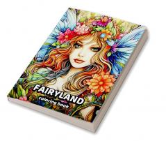 FAIRYLAND coloring book : excellent fairy coloring pages for stress relief and relaxation for girls and women