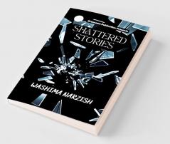 Shattered Stories