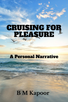 CRUISING FOR PLEASURE : A personal Narrative