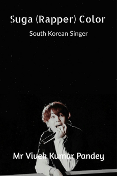 Suga (Rapper) Color : South Korean Singer