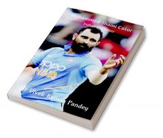 Mohammed Shami Color : Indian Cricketer