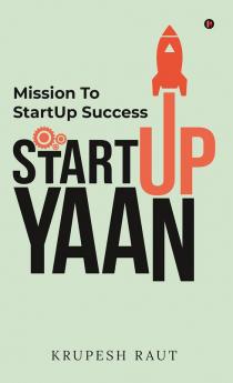 StartUp Yaan : Mission To StartUp Success