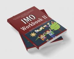 IMO Workbook II: For Students of Grade 2 aspiring for Olympiads and other Competitive Examinations