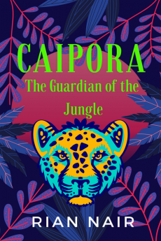 Caipora : The Guardian of the Jungle
