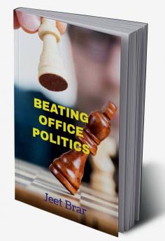 Beating Office Politics
