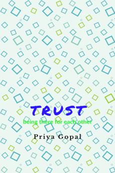 TRUST : being there for each other