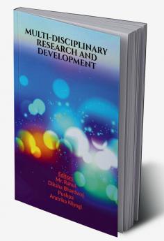 MULTI-DISCIPLINARY RESEARCH AND DEVELOPMENT