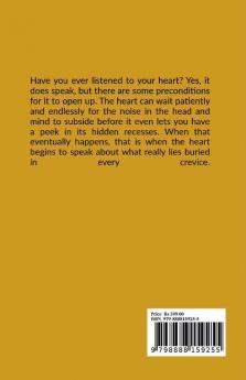 When the Heart Speaks : Experiences and Observations