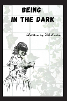 Being in the dark