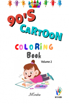 90s Kids: Cartoon colouring book (Volume 2)