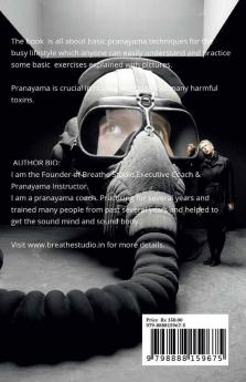 PRANAYAMA FOR EVERYONE: The most effective and beneficial basic breathing techniques