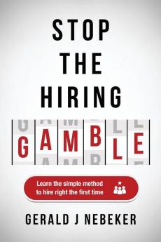 Stop the Hiring Gamble