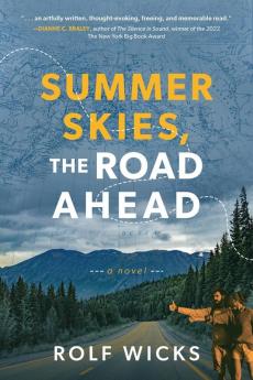 Summer Skies the Road Ahead