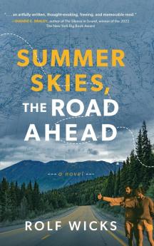 Summer Skies the Road Ahead