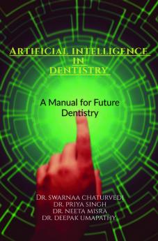 Artificial intelligence in Dentistry