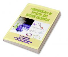 Fundamentals of Physical and Organic chemistry