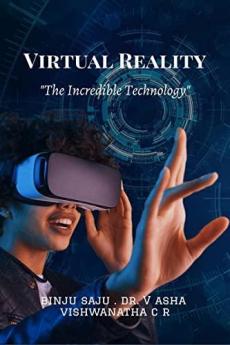 Virtual Reality the Incredible Technology