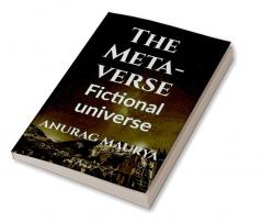 The Metaverse: Fictional universe