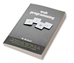 Web Programming : Cleared Concept of HTMLXML