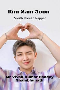 Kim Nam Joon : South Korean Rapper