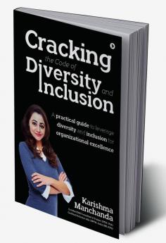 Cracking the Code of Diversity and Inclusion