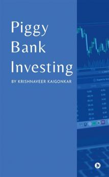 Piggy Bank Investing