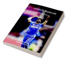 Jasprit Bumrah : Indian Cricketer