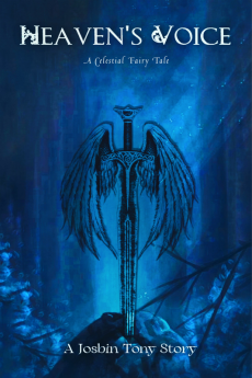 HEAVEN'S VOICE : A CELESTIAL FAIRY TALE