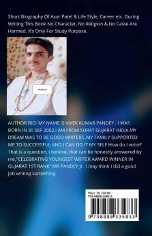 Axar Patel : Indian Cricketer