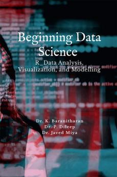 Beginning Data Science in R Data Analysis Visualization and Modelling