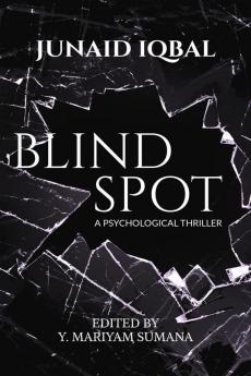 BLINDSPOT : A Psychological Thriller