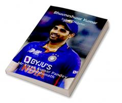 Bhuvneshwar Kumar : Indian Cricketer